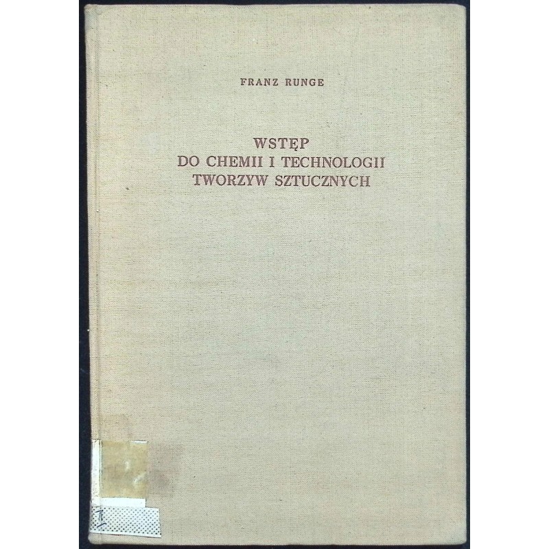 Wstęp do chemii i technologii tworzyw sztucznych Franz Runge