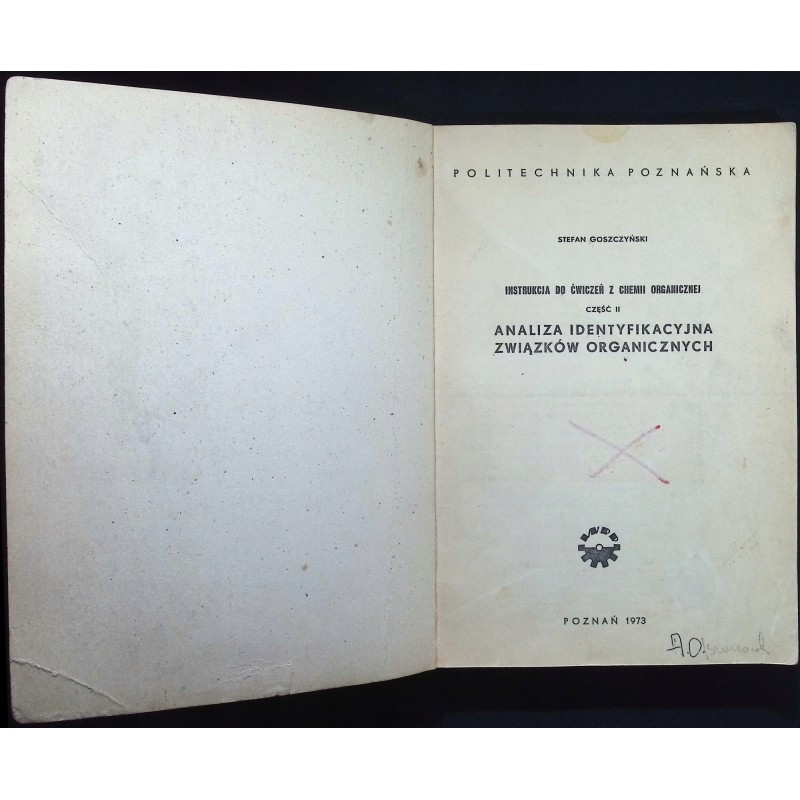Analiza identyfikacyjna związków organicznych Stefan Goszczyński