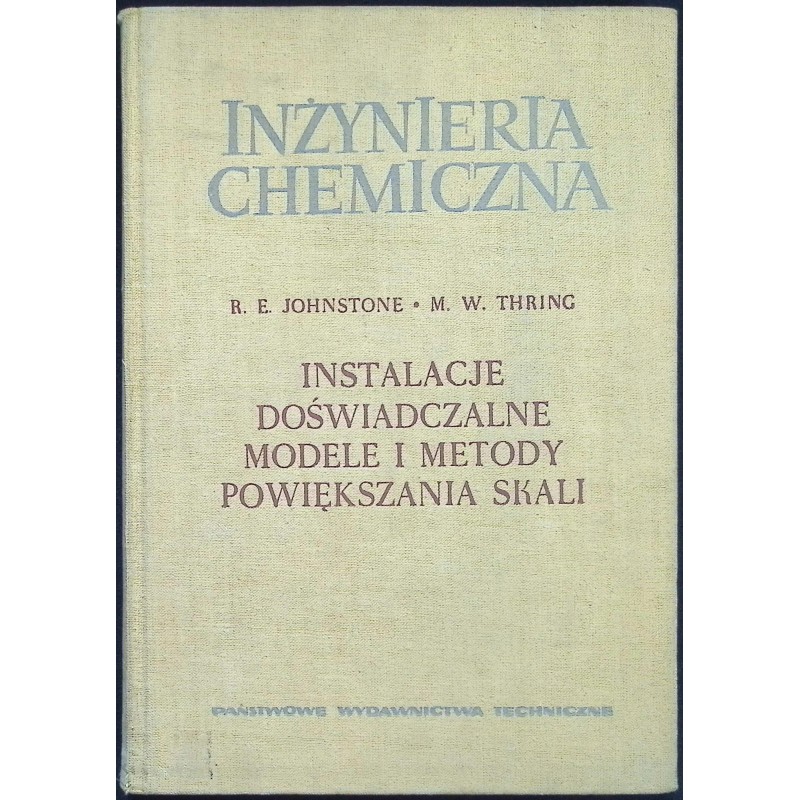 Inżynieria chemiczna instalacje doświadczalne modele i metody powiększania