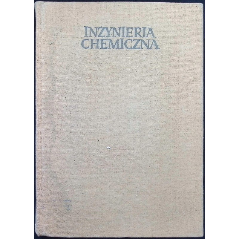 Inżynieria chemiczna Józef Szarawara