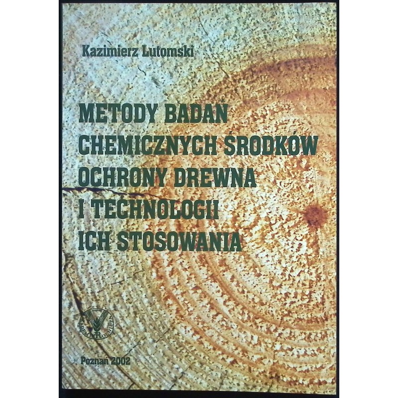 Metody badań chemicznych środków ochrony Lutomski