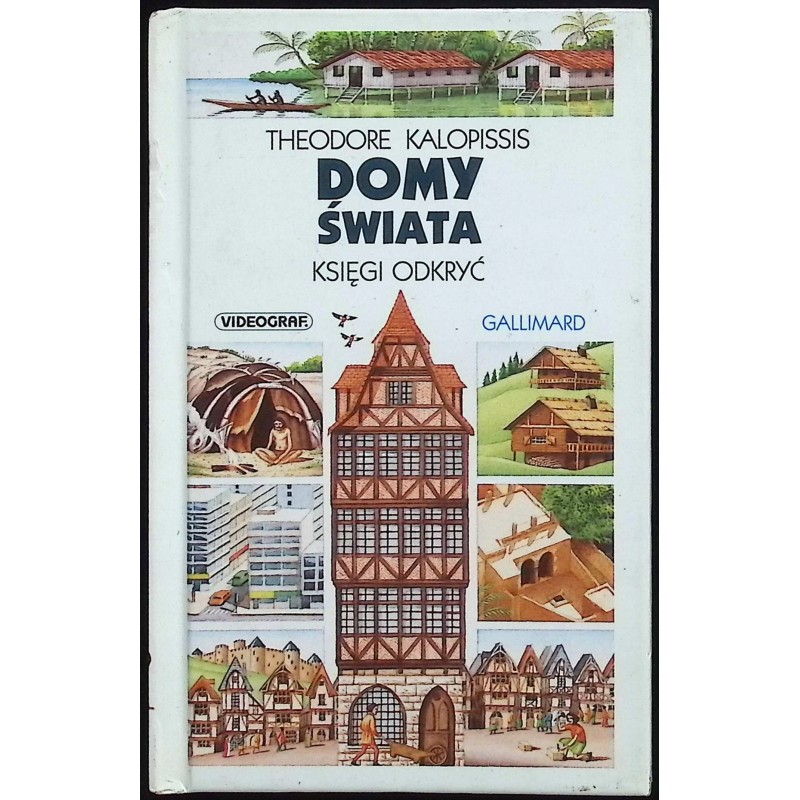 Domy świata Księgi odkryć Theodore Kalopissis