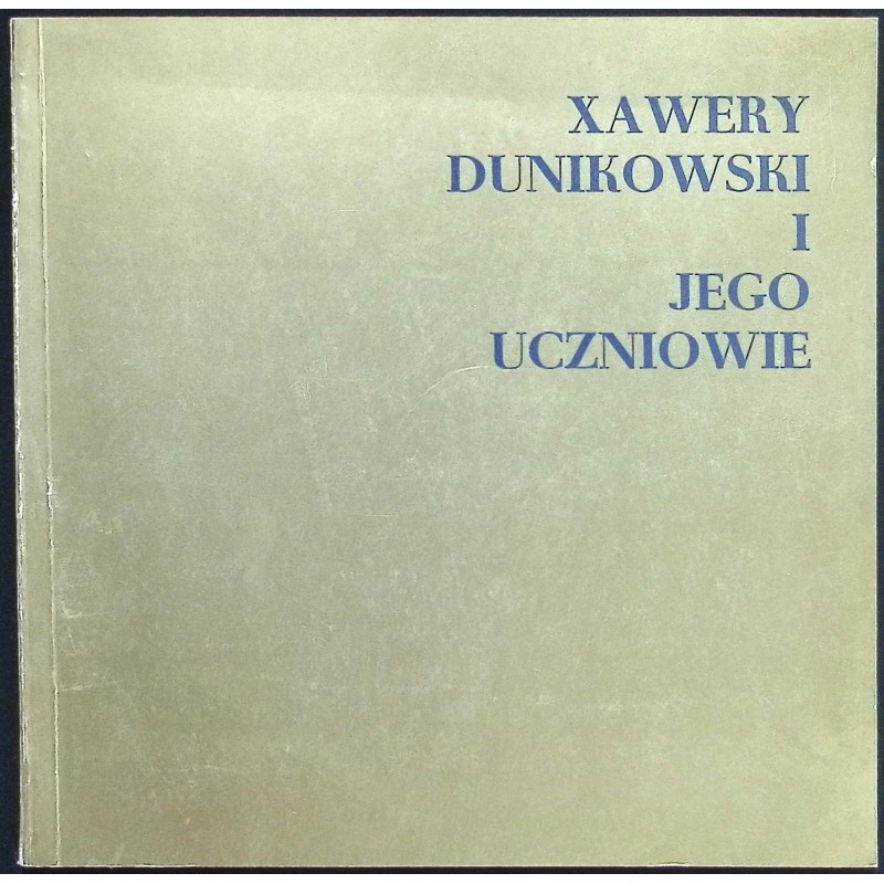 Xawery Dunikowski i jego uczniowie