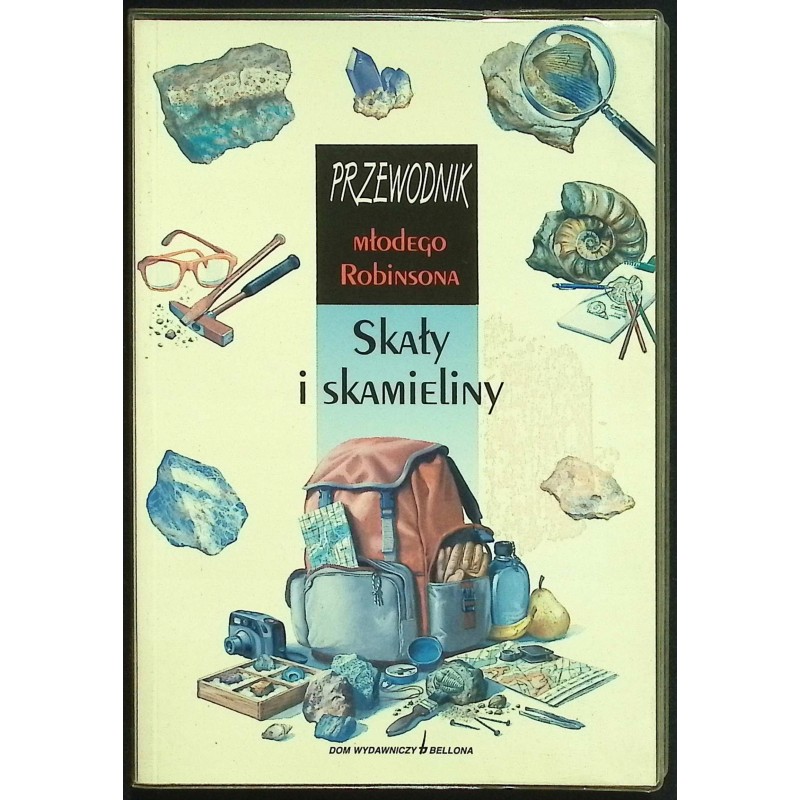 Przewodnik młodego Robinsona Skały i Skamieliny