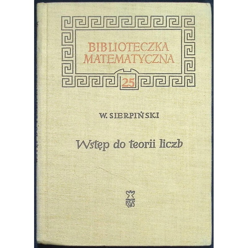 Wstęp do teorii liczb Wacław Sierpiński