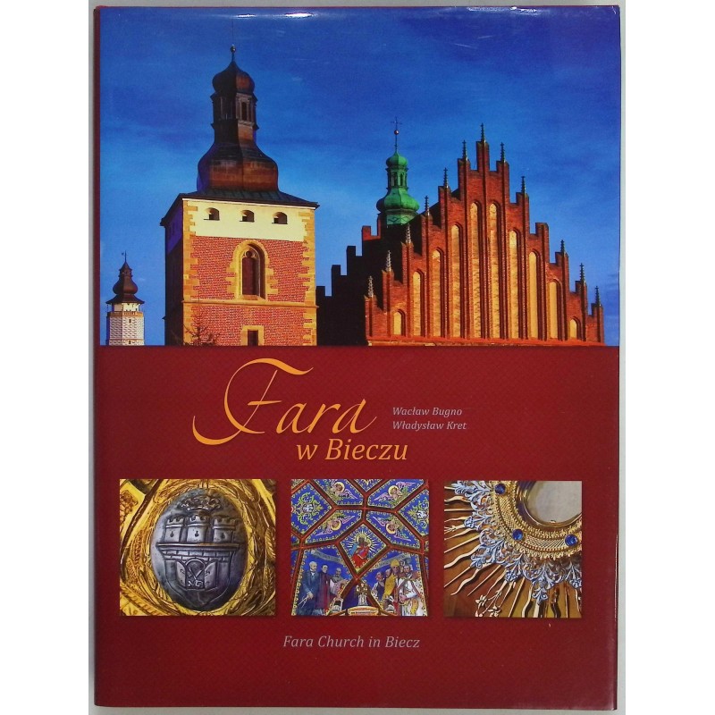 Fara w Bieczu Wacław Bugno, Władysław Kret