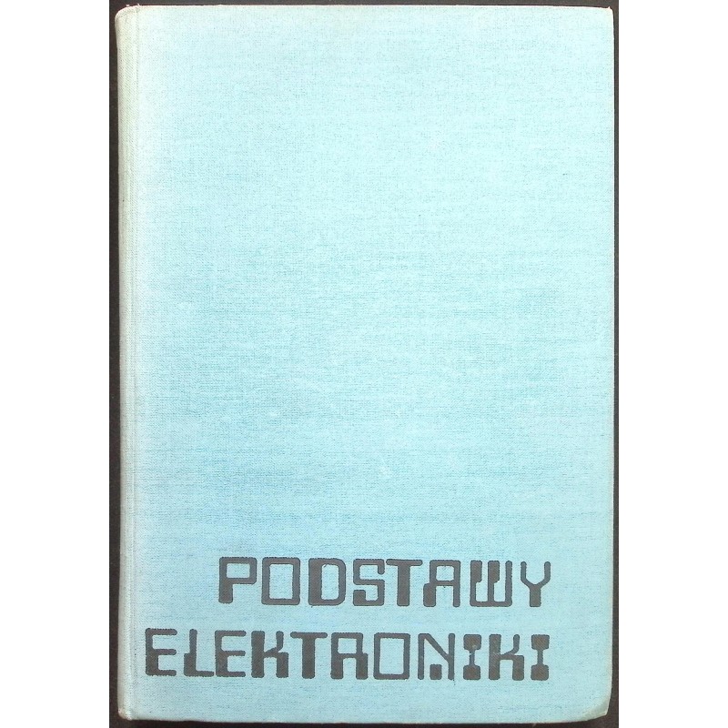 Podstawy elektroniki Paul E. Gray