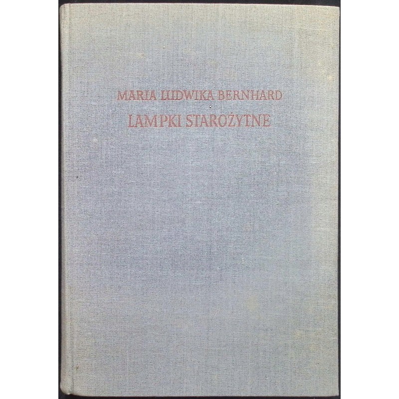 Lampki starożytne, Maria Ludwika Bernhard