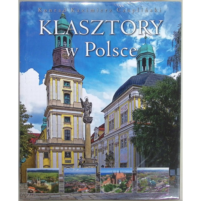 Klasztory w Polsce Konrad Kazimierz Czapliński