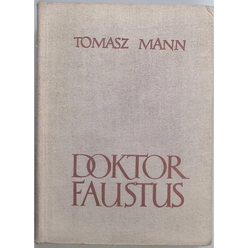 Doktor Faustus Tomasz Mann