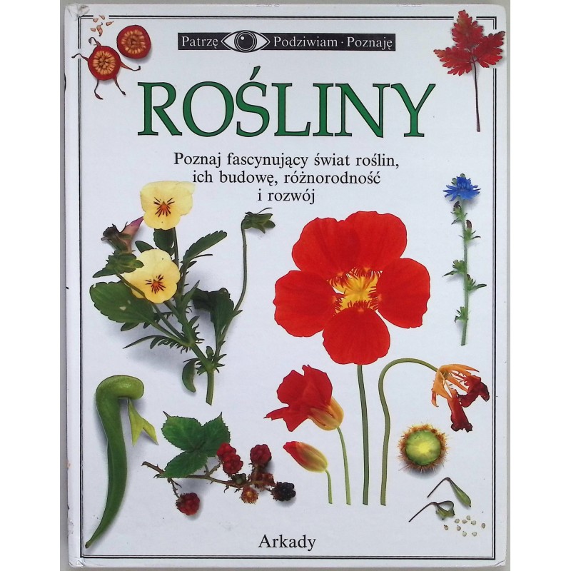 Patrzę Podziwiam Poznaję - Rośliny