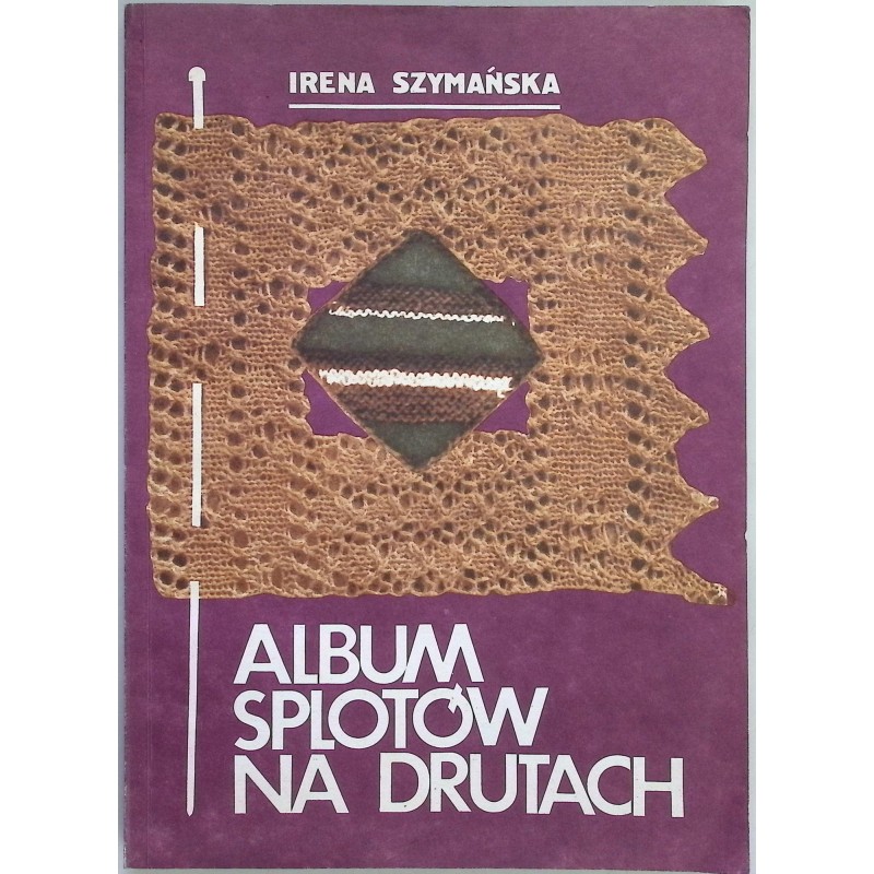 Album splotów na drutach. Szymańska