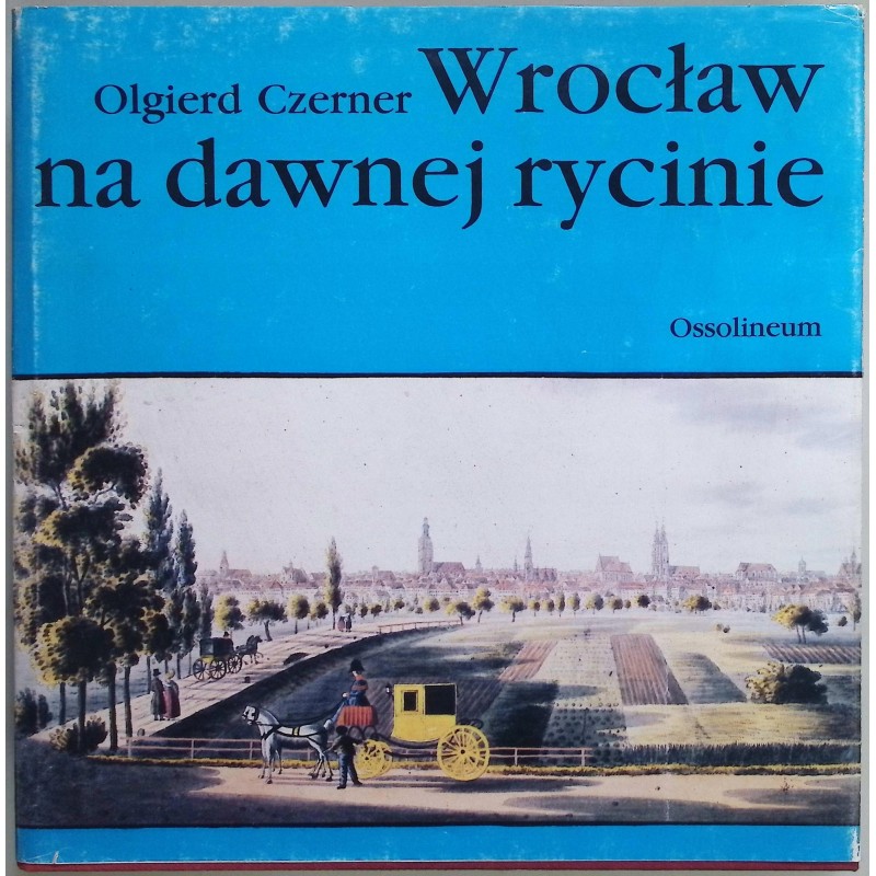 Wrocław na dawnej rycinie