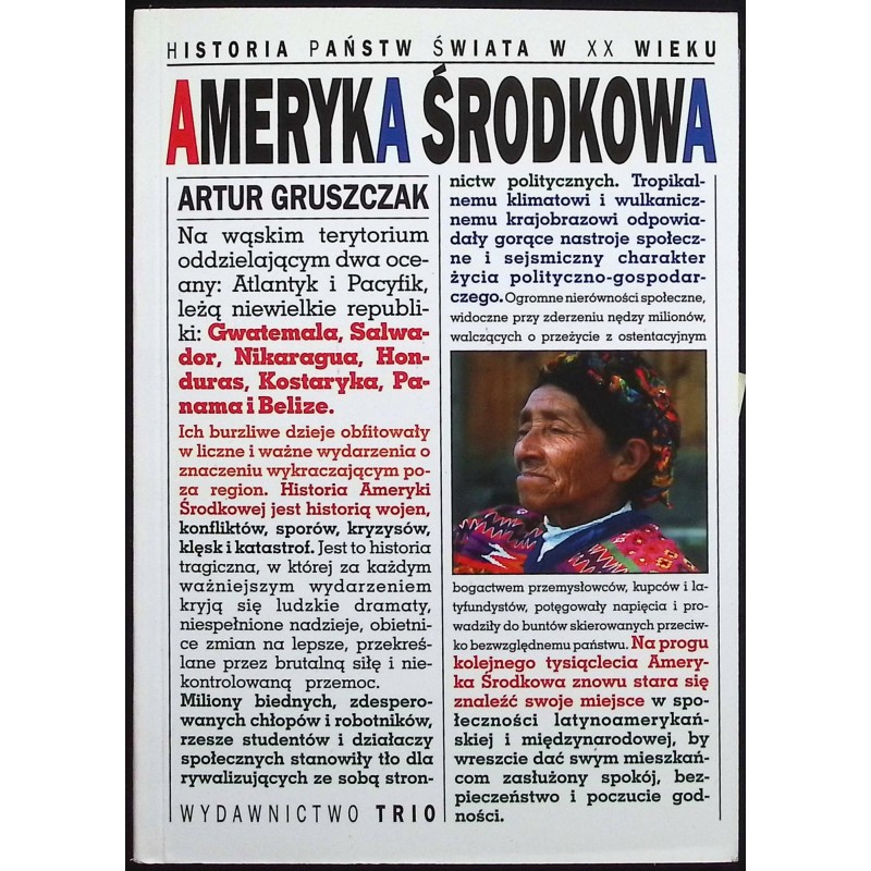 Ameryka Środkowa Artur Gruszczak