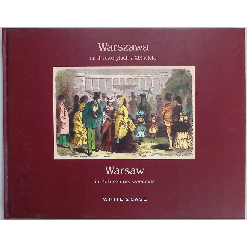 Warszawa na drzeworytach z XIX wieku