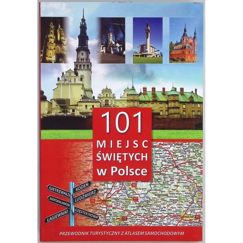 101 miejsc świętych w Polsce Monika Karolczuk