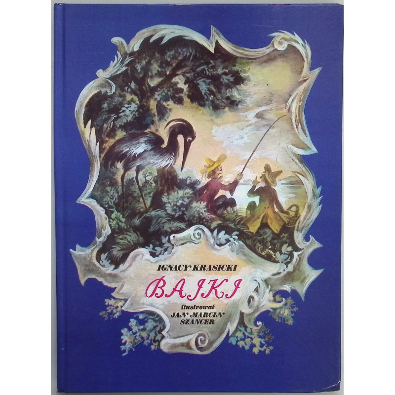 Krasicki Bajki Ignacy Krasicki