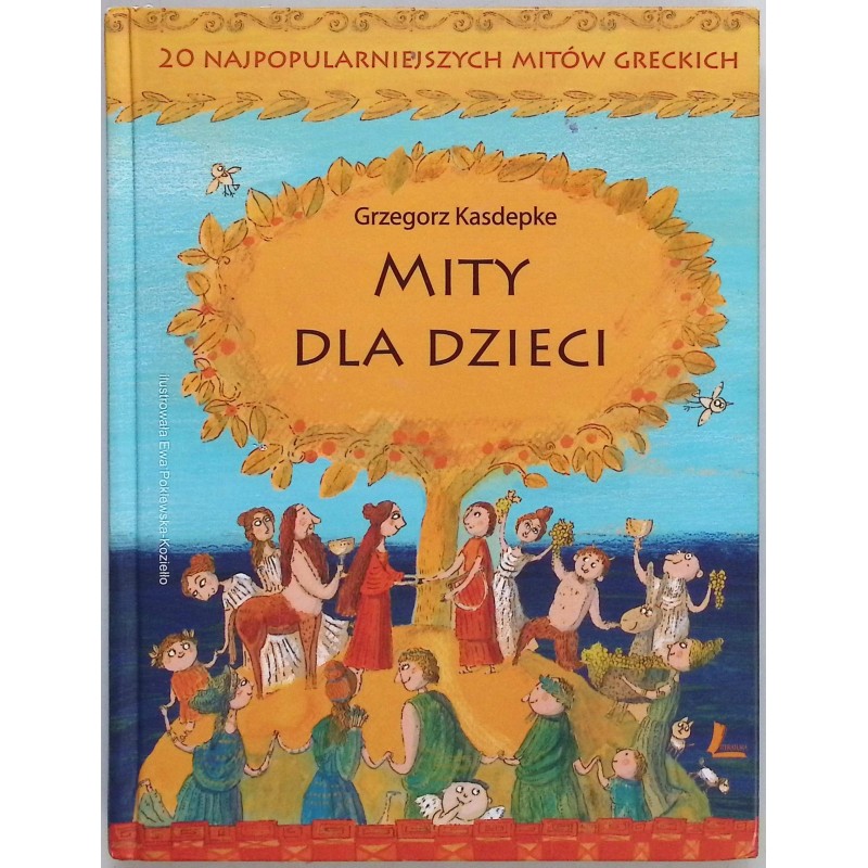 Mity dla dzieci Grzegorz Kasdepke