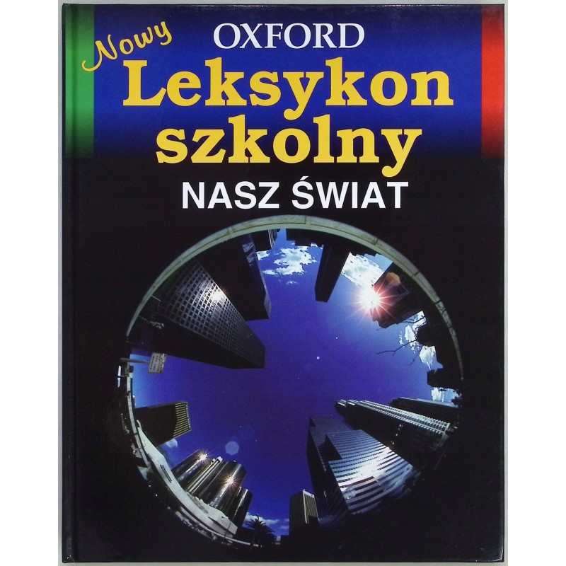 Nowy Leksykon szkolny Nasz świat