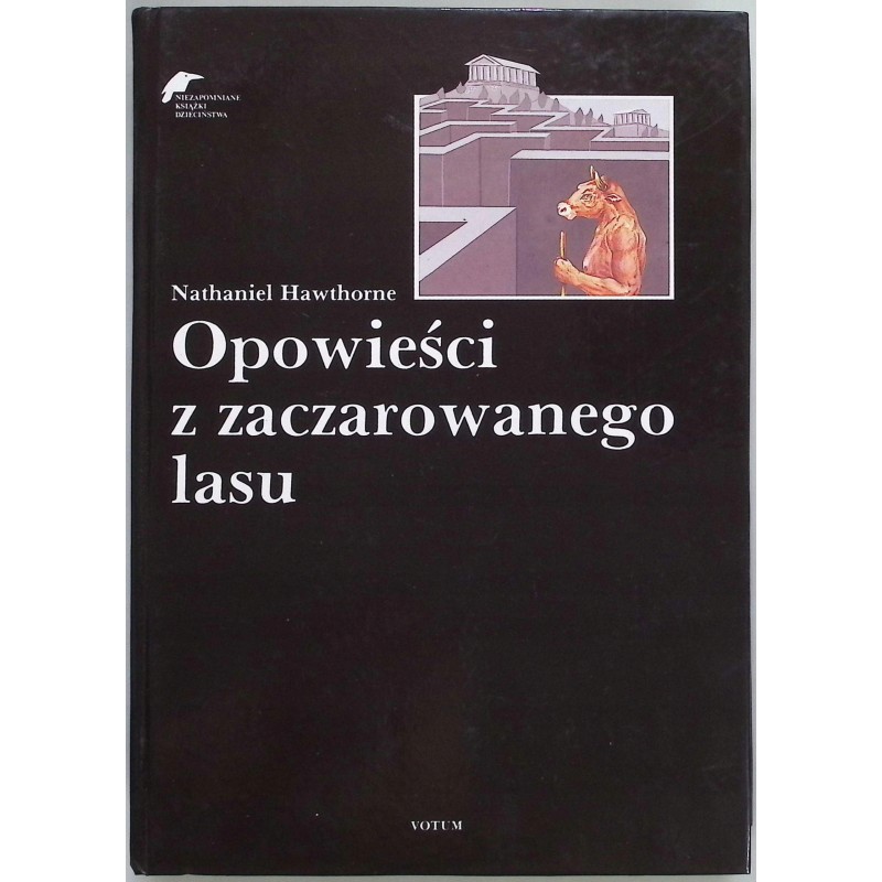 Opowieść z zaczarowanego lasu - Nathaniel Howthorne