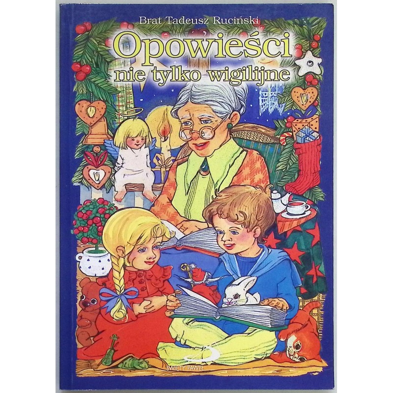 Opowieści nie tylko wigilijne Tadeusz Ruciński