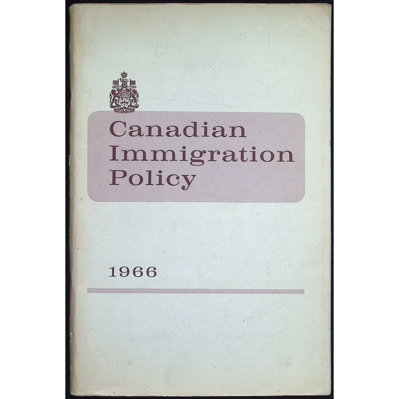 Canadian Immigration Policy 1966