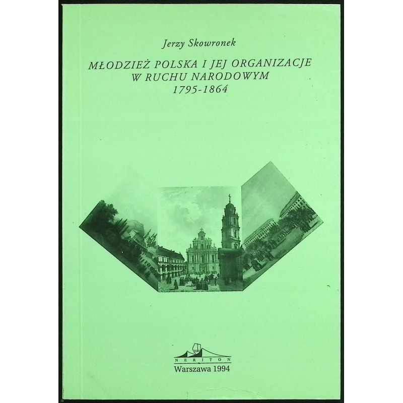 Młodzież polska i jej organizacje w ruchu narodowym Skowronek