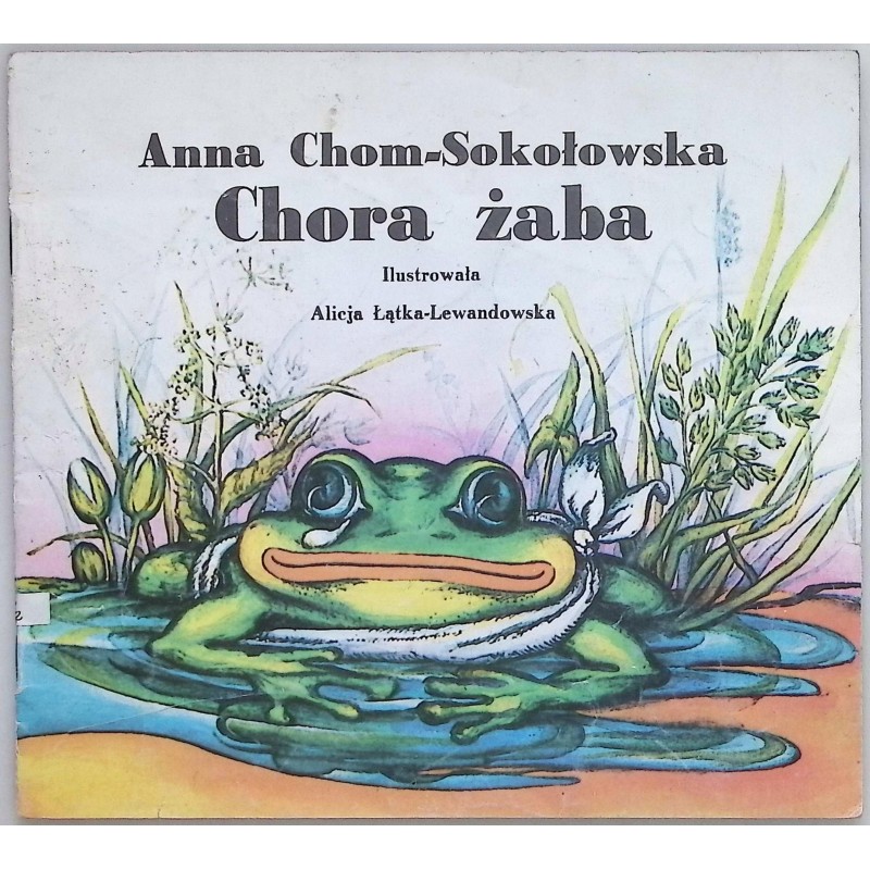 Chora żaba Chom-Sokołowska