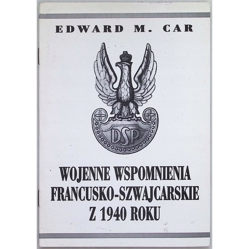 Wojenne wspomnienia francusko-szwajcarskie z 1940 roku