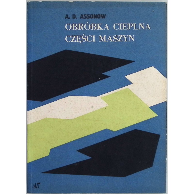 Obróbka cieplna części maszyn Assonow