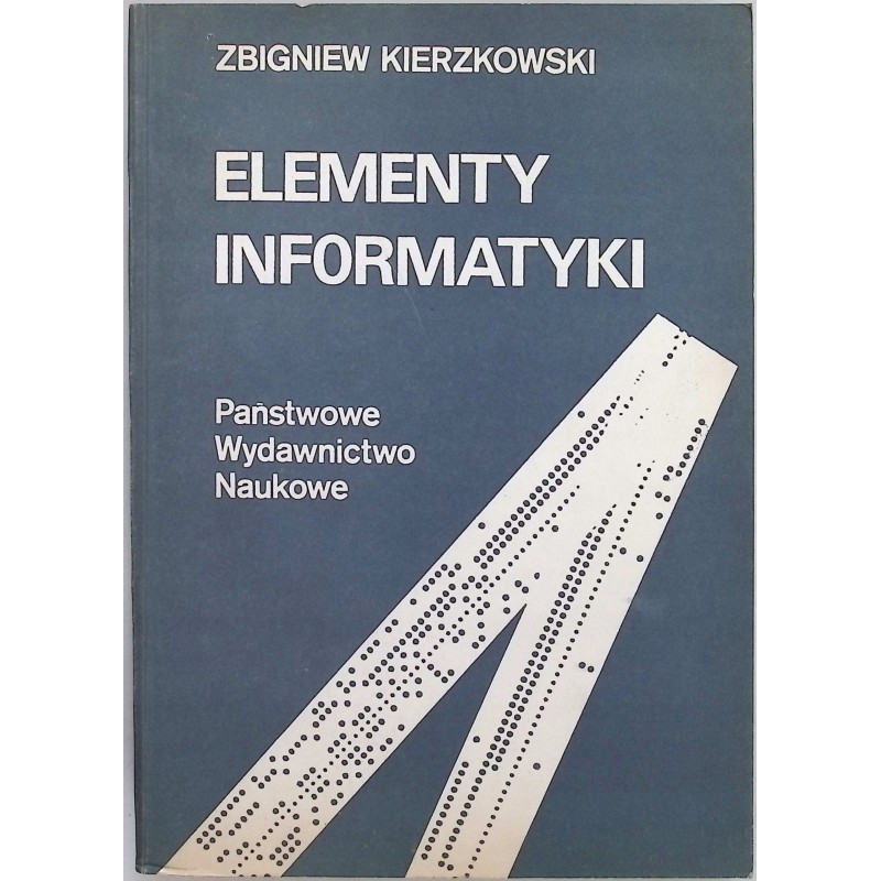 Elementy informatyki Zbigniew Kierzkowski
