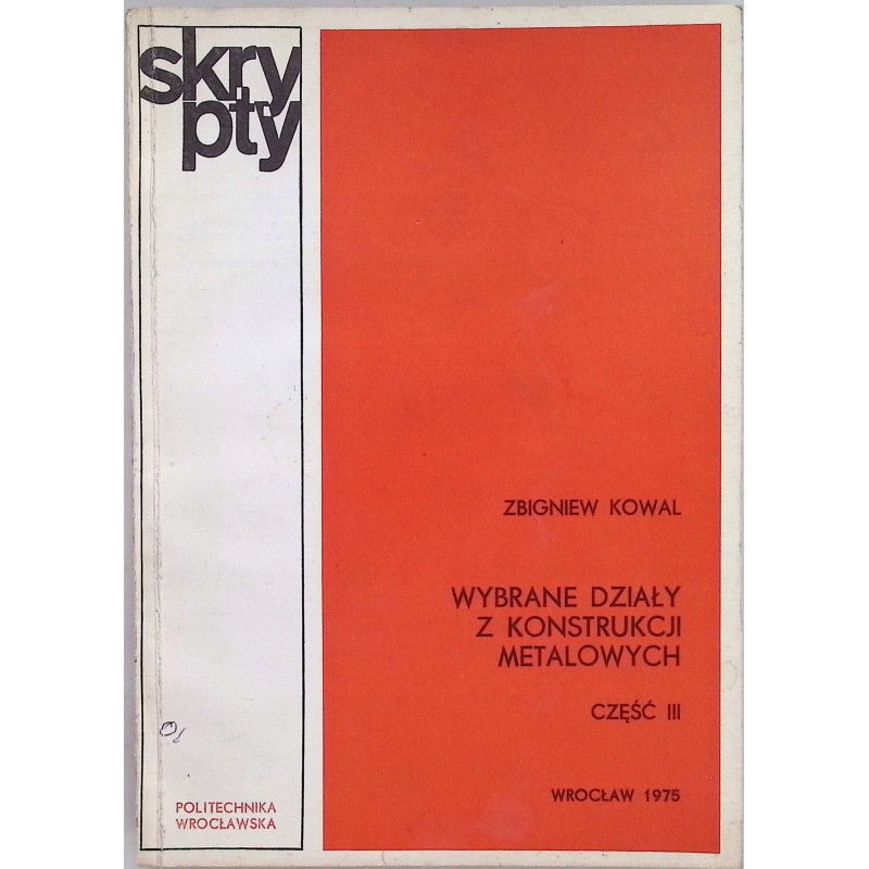 Wybrane działy z konstrukcji metalowych część III