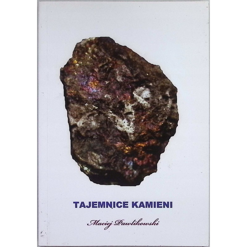 Tajemnice Kamieni Maciej Pawlikowski