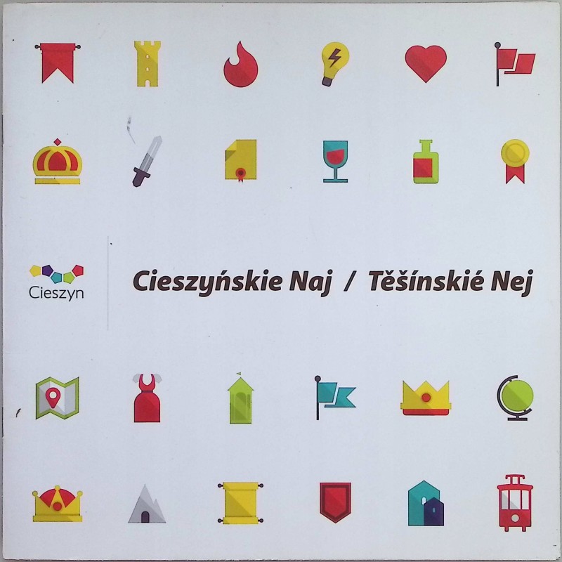 Cieszyńskie Naj, ciekawostki o Cieszynie