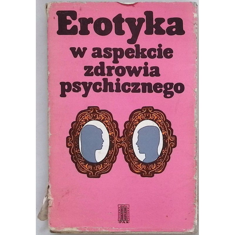 Erotyka w aspekcie zdrowia psychicznego