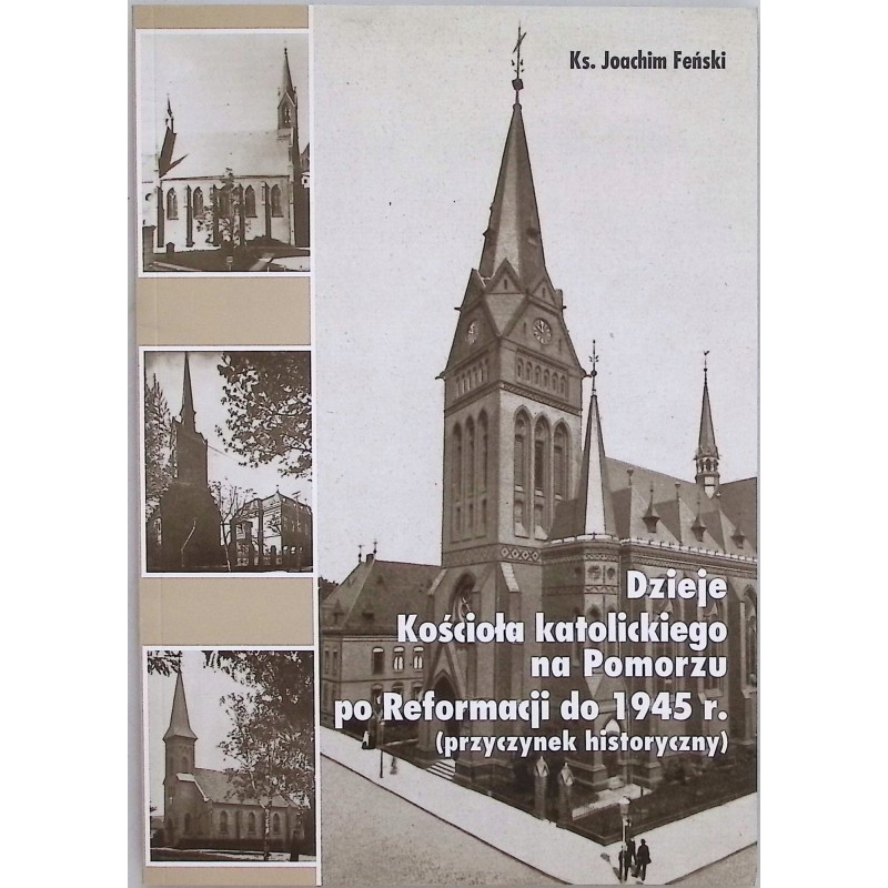 Dzieje Kościoła katolickiego na Pomorzu Feński