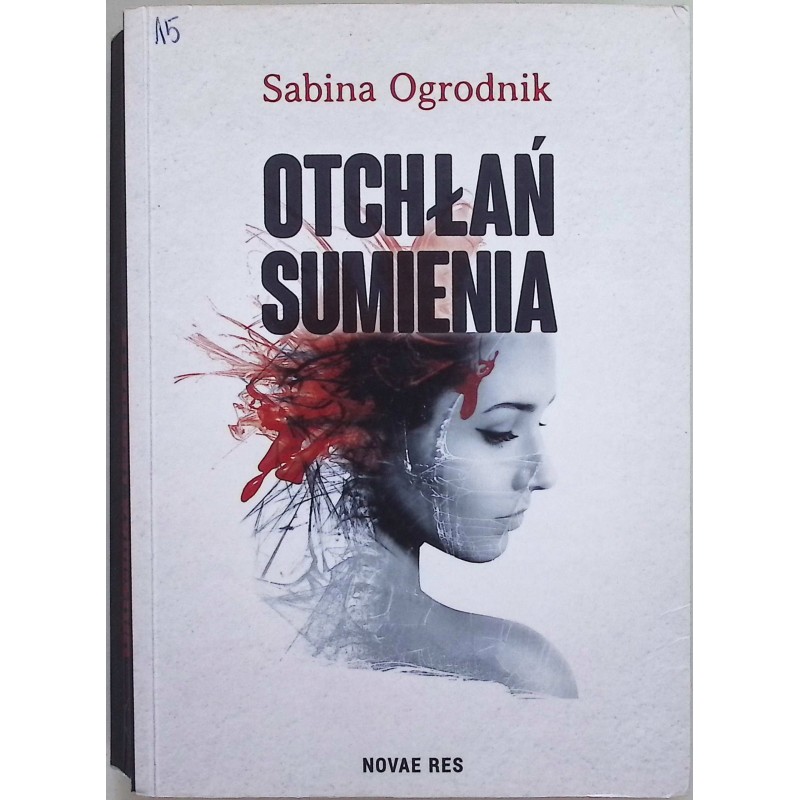 Otchłań sumienia Sabina Ogrodnik