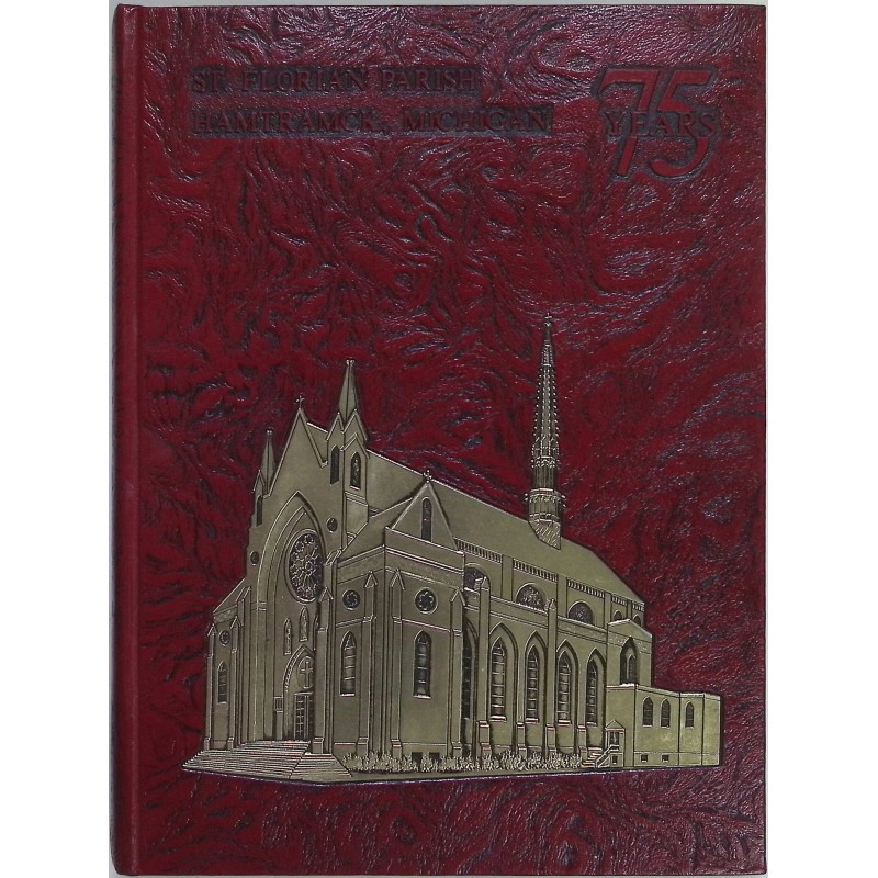 St Florian parish hamtramck michigan 75 years