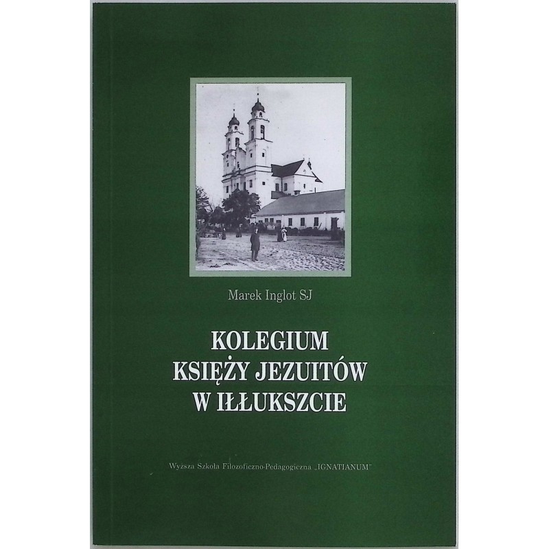 Kolegium księży jezuitów w iłukszta