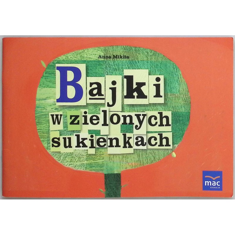 Bajki w zielonych sukienkach Anna Mikita