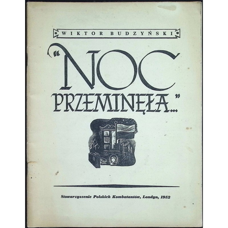 Noc przeminęła Wiktor Budzyński