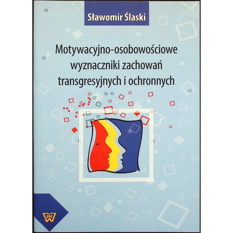 Motywacyjno osobowościowe wyznaczniki zachowań