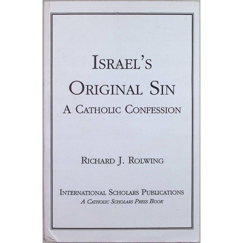 Israel's original Richard J. Rolwing