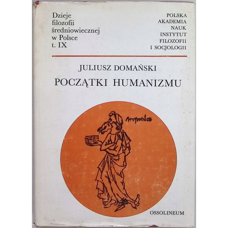 Początku humanizmu Domański