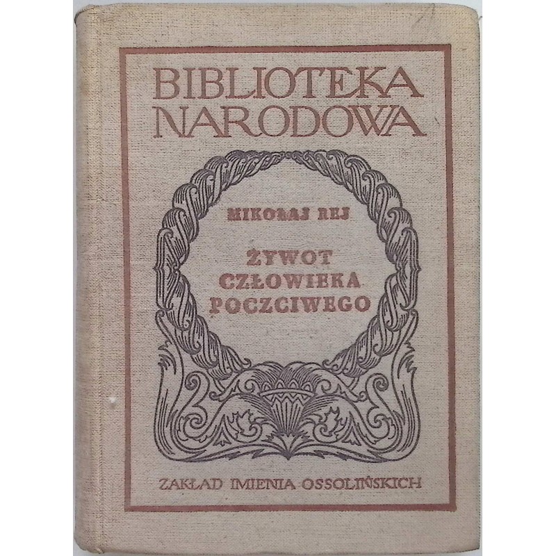 Żywot człowieka poczciwego Mikołaj Rej