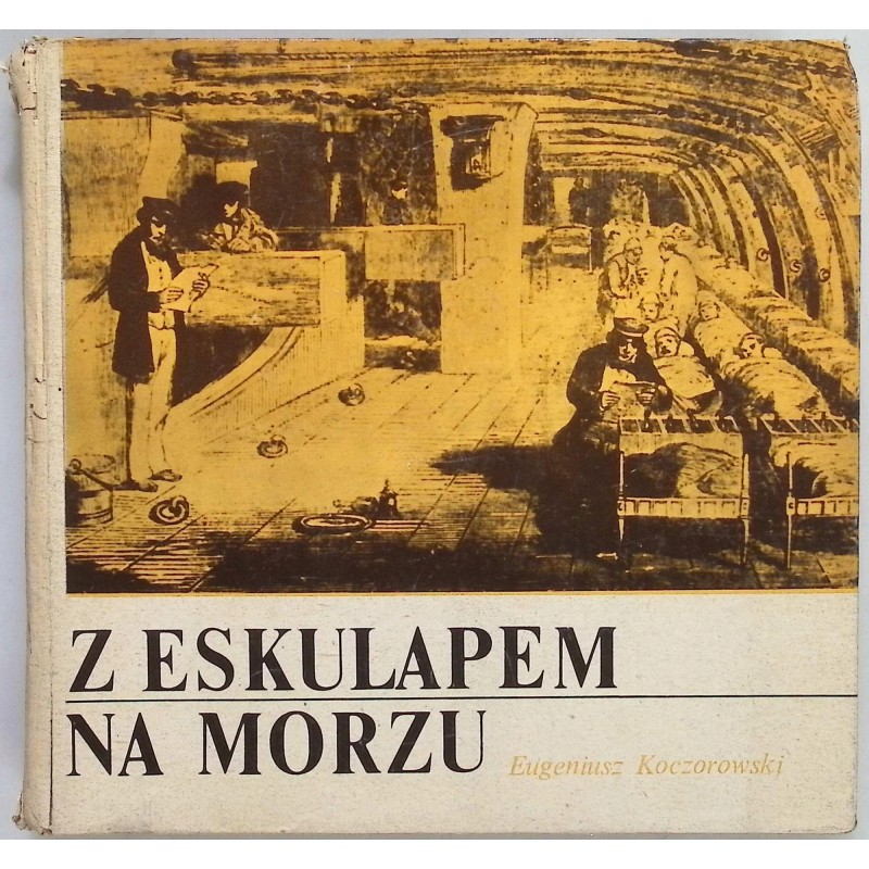 Z Eskulapem na morzu E. Koczorowski