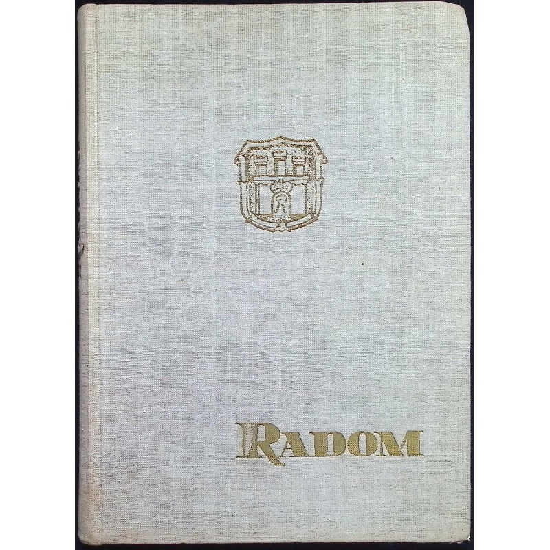 Radom szkice z dziejów miasta Jerzy Jędrzejewicz