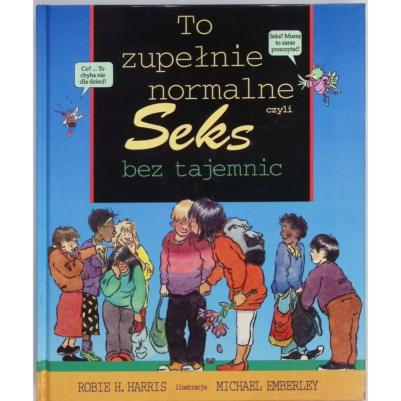 To zupełnie normalne czyli seks bez tajemnic