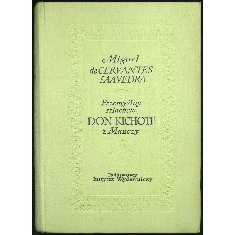 Przemyślny szlachcic Don Kichote z Manczy Część 1 Saavedra