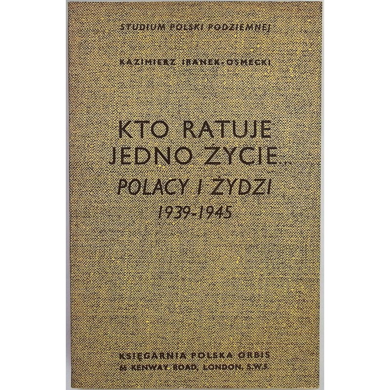 Kto ratuje jedno życie Polacy i Żydzi